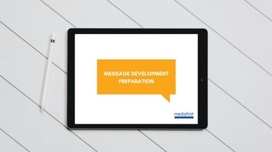 Message development preparation